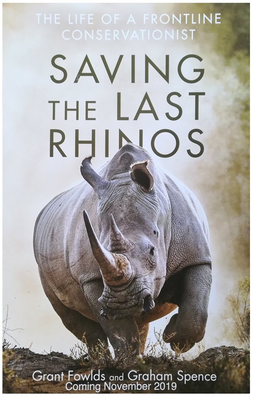 Book poster for Saving the Last Rhinos by Grant Fowlds and Graham Spence